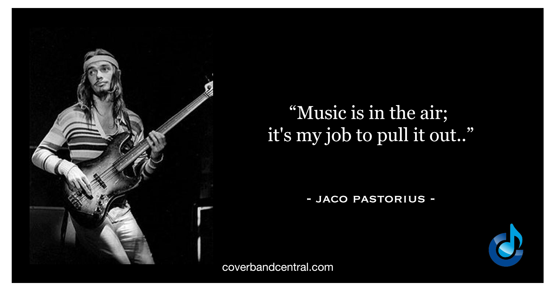 Jaco Pastorius Quote