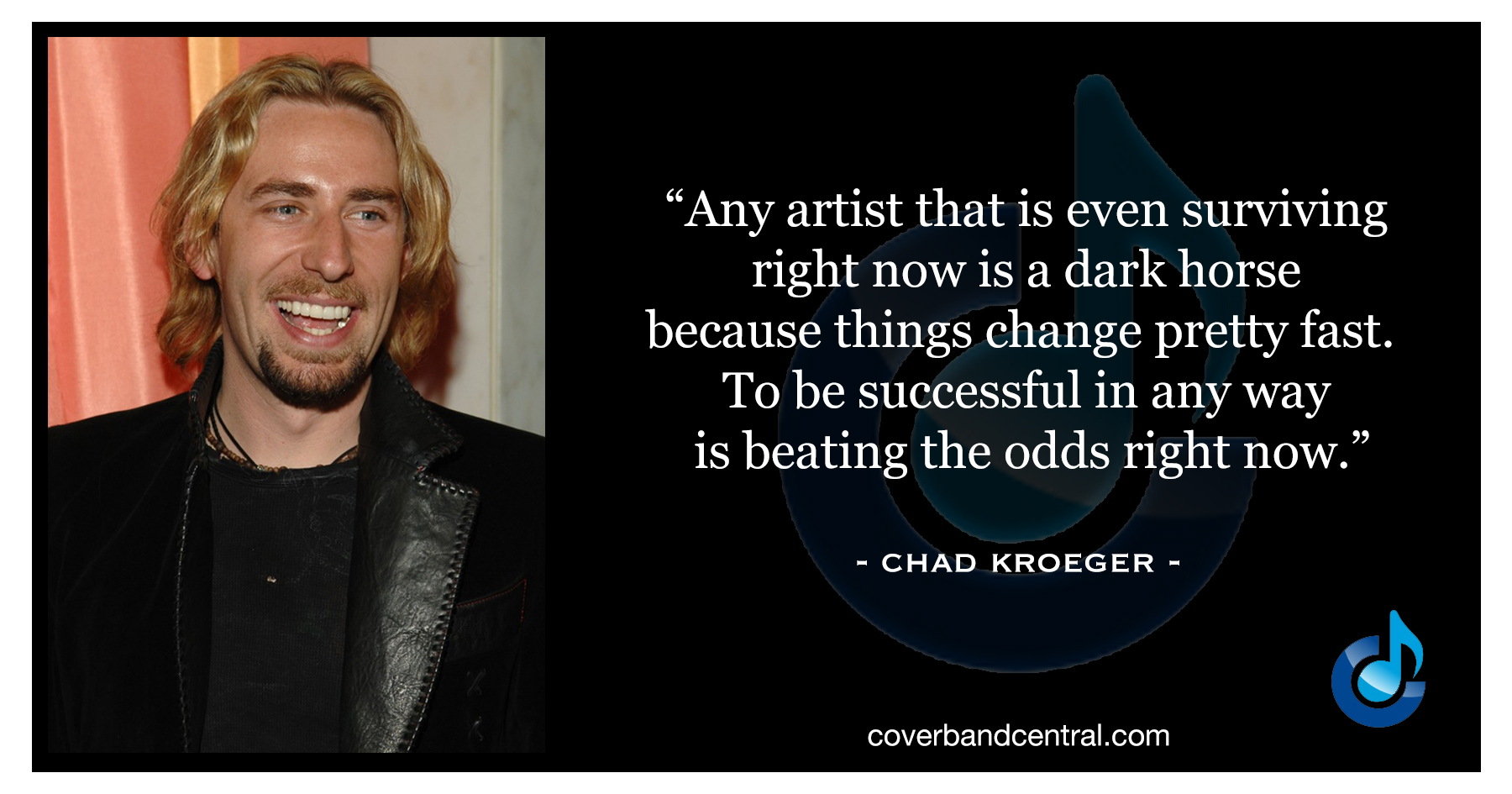 Chad Kroeger quote