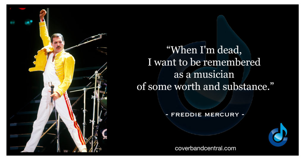 Freddie Mercury quote