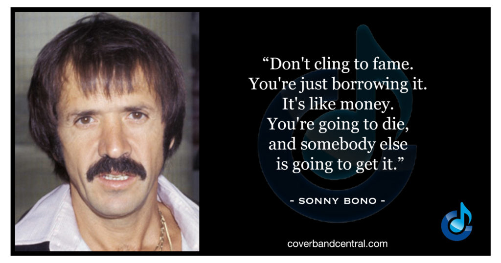 Sonny Bono quote